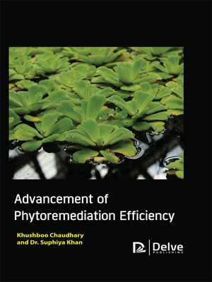 cover image of Advancement of Phytoremediation Efficiency